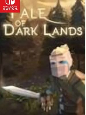 Tale-Of-Dark-Lands-NSP-3.webp